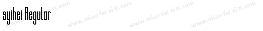 syihei Regular字体转换